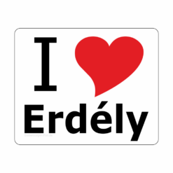 I love Erdély