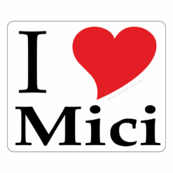 Aufkleber "I love Mici"